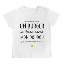 T-Shirt bébé Ma vision du rêve ( burger )