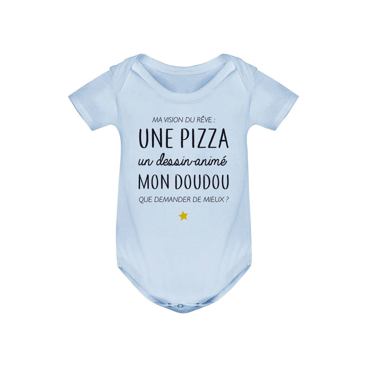 Body bébé Ma vision du rêve ( pizza )