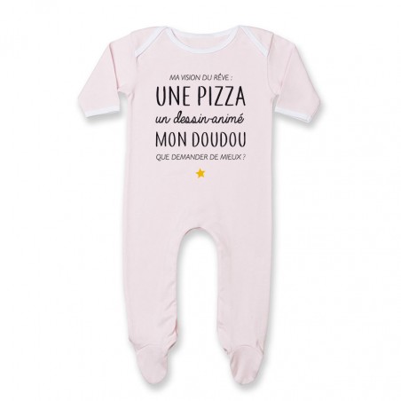 Pyjama bébé Ma vision du rêve ( pizza )