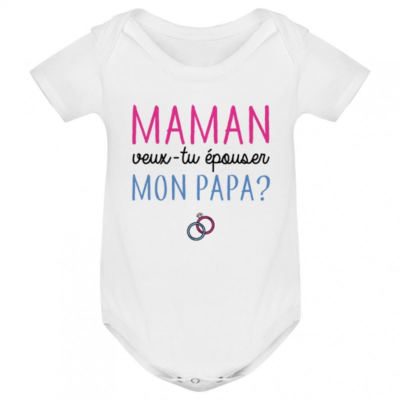 Body bébé Maman veux-tu épouser papa ?