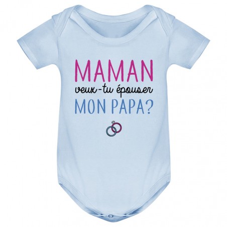 Body bébé Maman veux-tu épouser papa ?