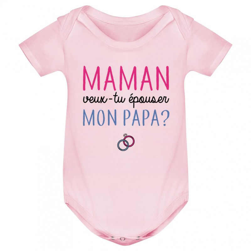Body bébé Maman veux-tu épouser papa ? Body bébé Maman veux-tu épouser papa ?