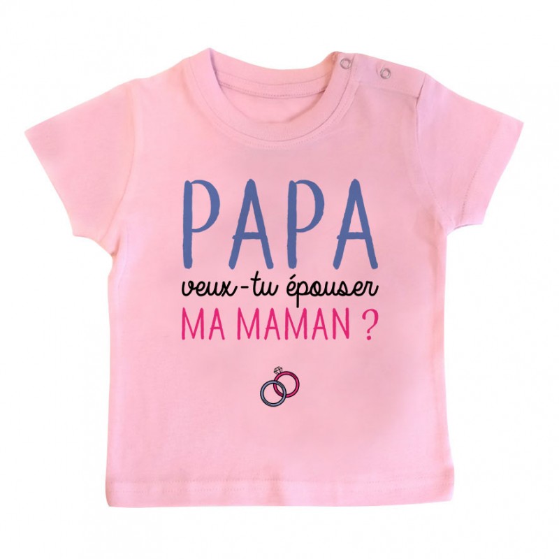 T-Shirt bébé Papa veux-tu épouser ma maman ? T-Shirt bébé Papa veux-tu épouser ma maman ?
