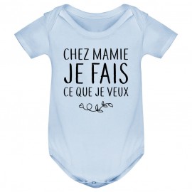 Body bébé Chez mamie je fais ce que je veux