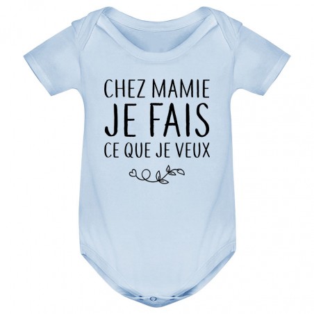 Body bébé Chez mamie je fais ce que je veux