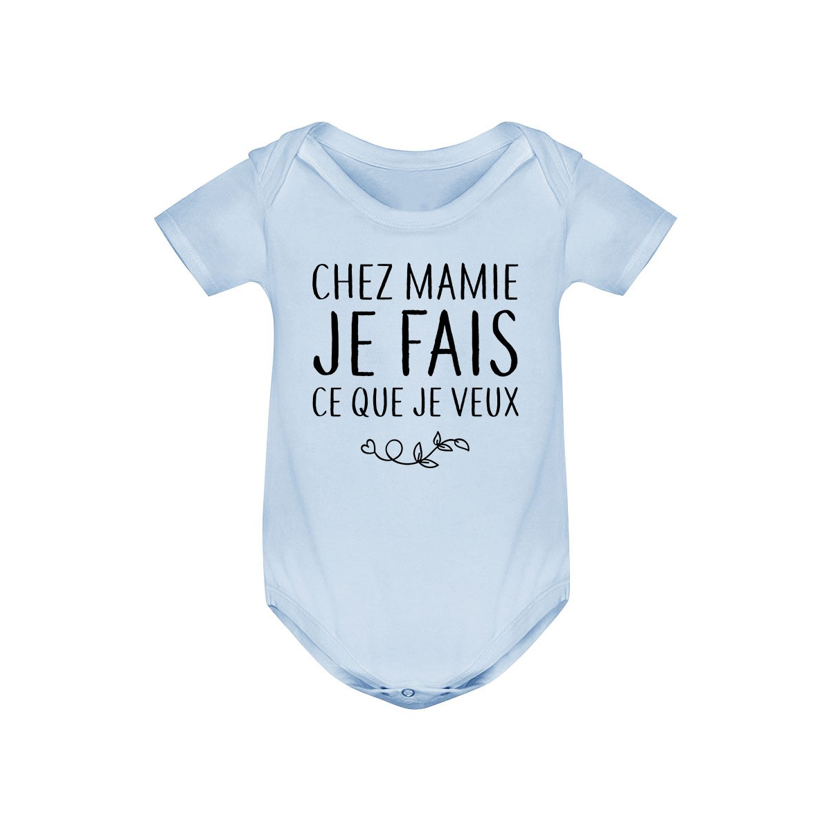 Body bébé Chez mamie je fais ce que je veux