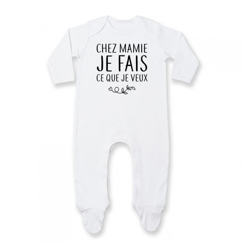 Pyjama bébé Chez mamie je fais ce que je veux Pyjama bébé Chez mamie je fais ce que je veux
