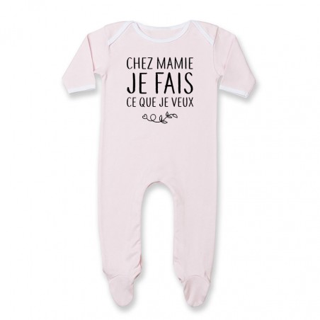 Pyjama bébé Chez mamie je fais ce que je veux