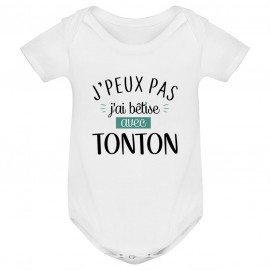 Body bébé J'peux pas j'ai bêtise avec tonton ( version garçon )