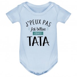 Body bébé  J'peux pas j'ai bêtise avec tata ( version garçon )