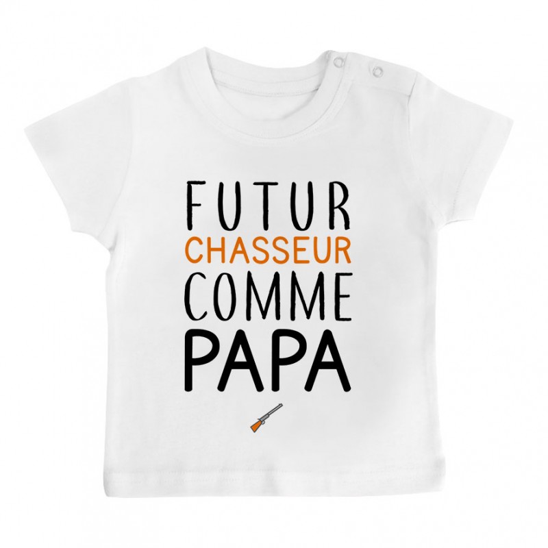 T-Shirt bébé Futur chasseur comme papa T-Shirt bébé Futur chasseur comme papa