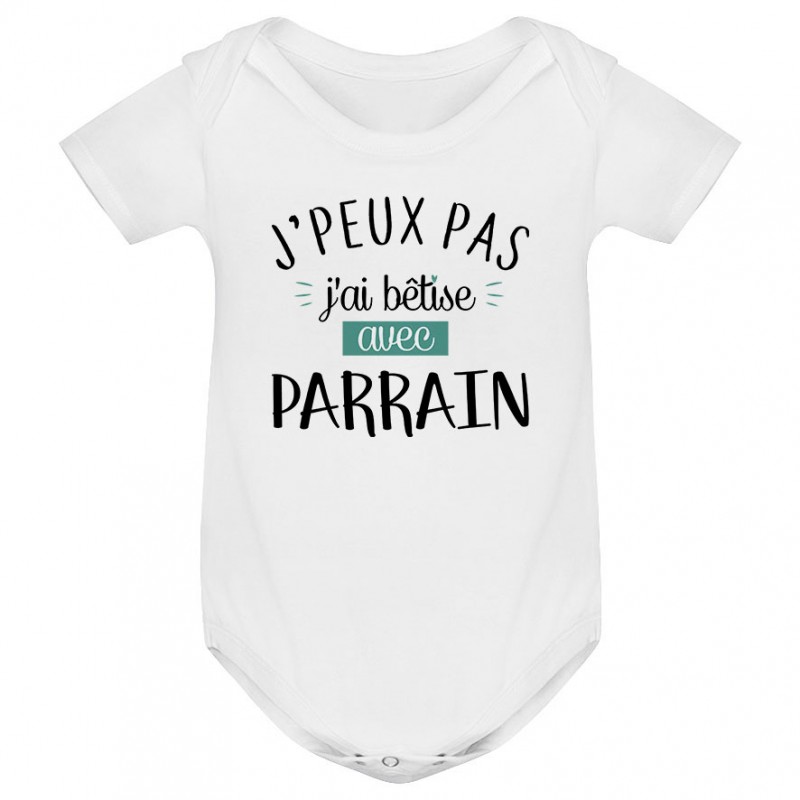 Body bébé  J'peux pas j'ai bêtise avec parrain ( version garçon )