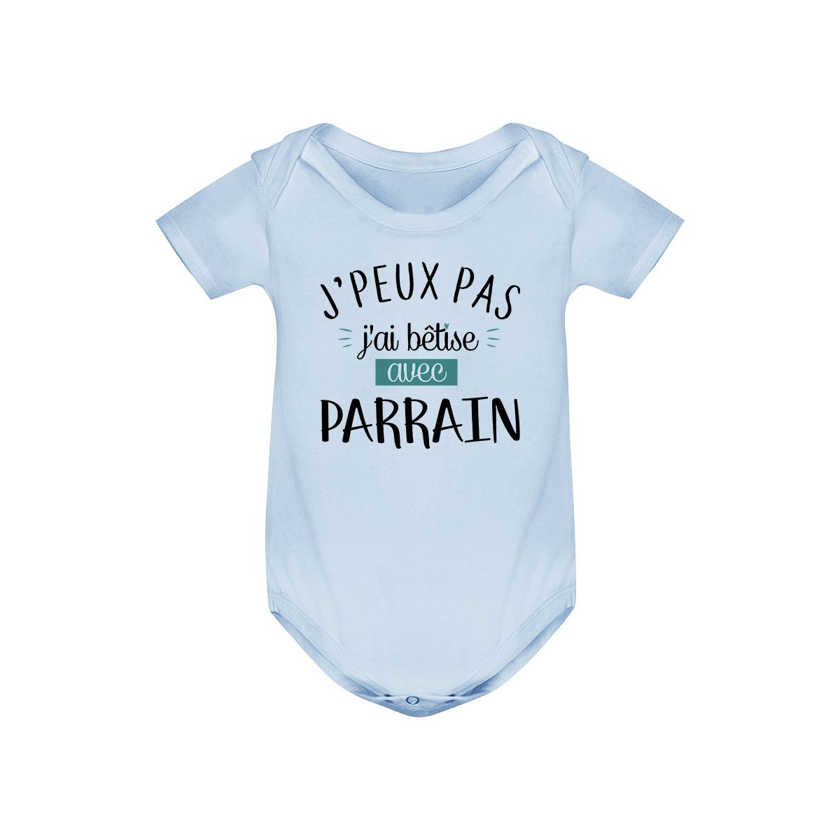 Body bébé J'peux pas j'ai bêtise avec parrain ( version garçon )