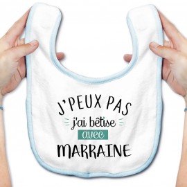 Bavoir bébé J'peux pas j'ai bêtise avec marraine ( version garçon )