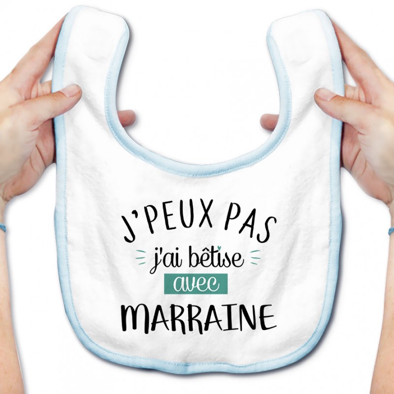 Bavoir bébé J'peux pas j'ai bêtise avec marraine ( version garçon ) Bavoir bébé J'peux pas j'ai bêtise avec marraine ( version garçon )