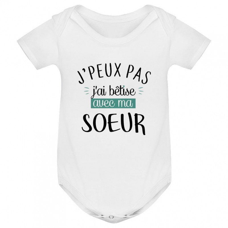 Body bébé J'peux pas j'ai bêtise avec ma soeur ( version garçon ) Body bébé J'peux pas j'ai bêtise avec ma soeur ( version garçon )