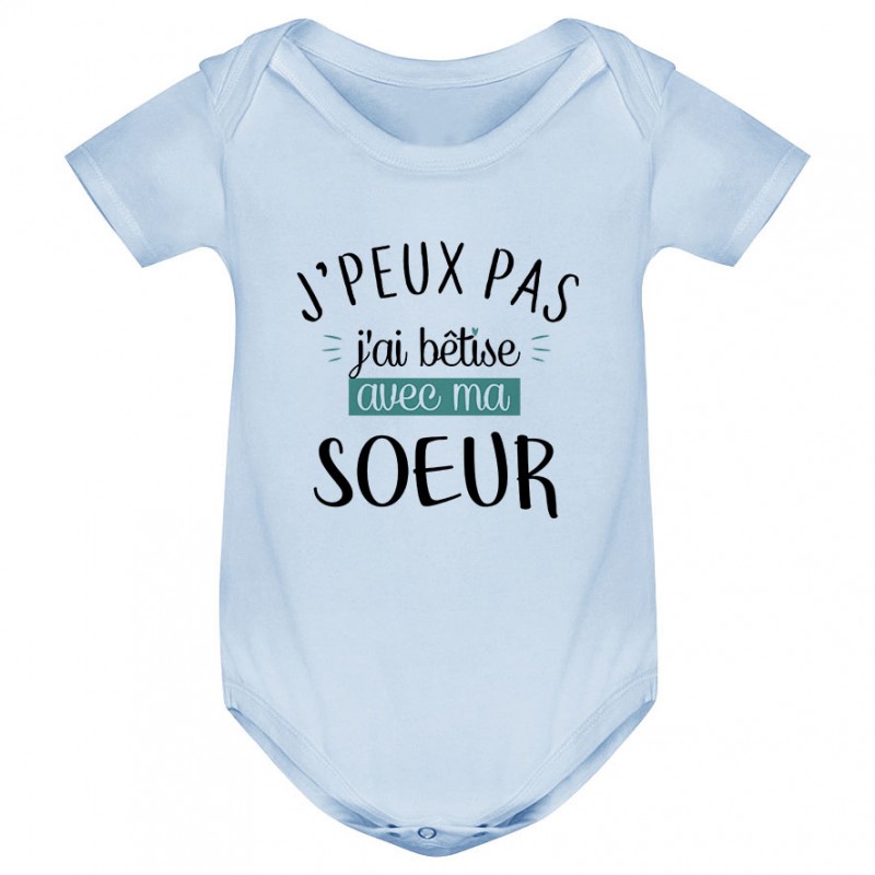 Body bébé J'peux pas j'ai bêtise avec ma soeur ( version garçon ) Body bébé J'peux pas j'ai bêtise avec ma soeur ( version garçon )