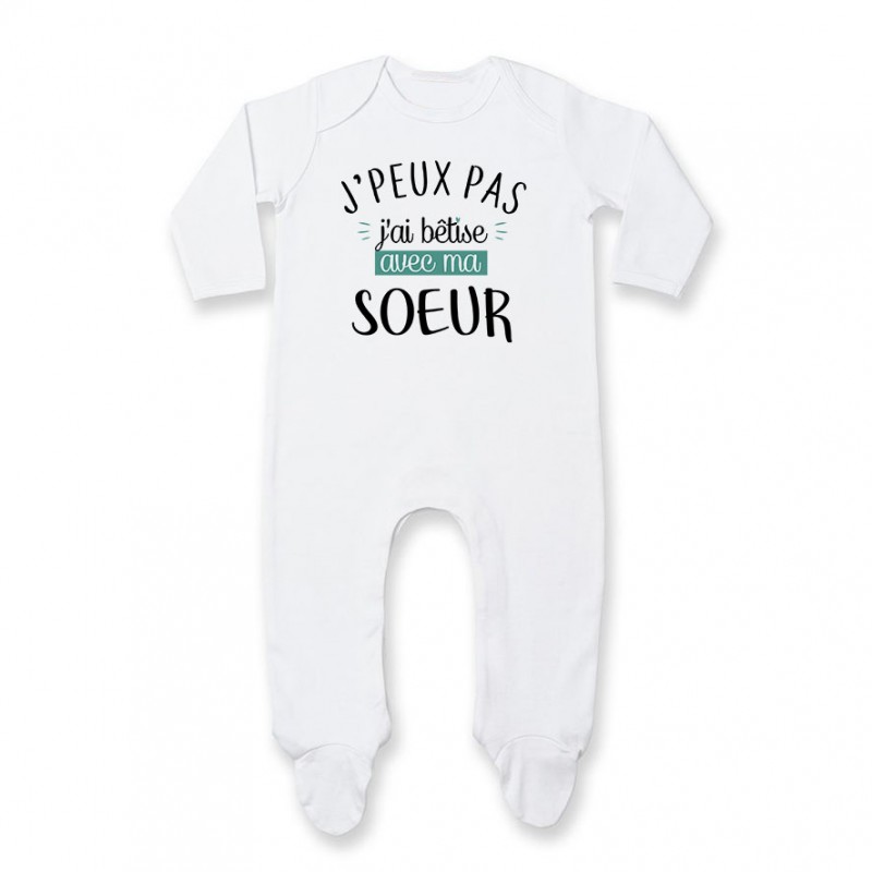 Pyjama bébé J'peux pas j'ai bêtise avec ma soeur ( version garçon )