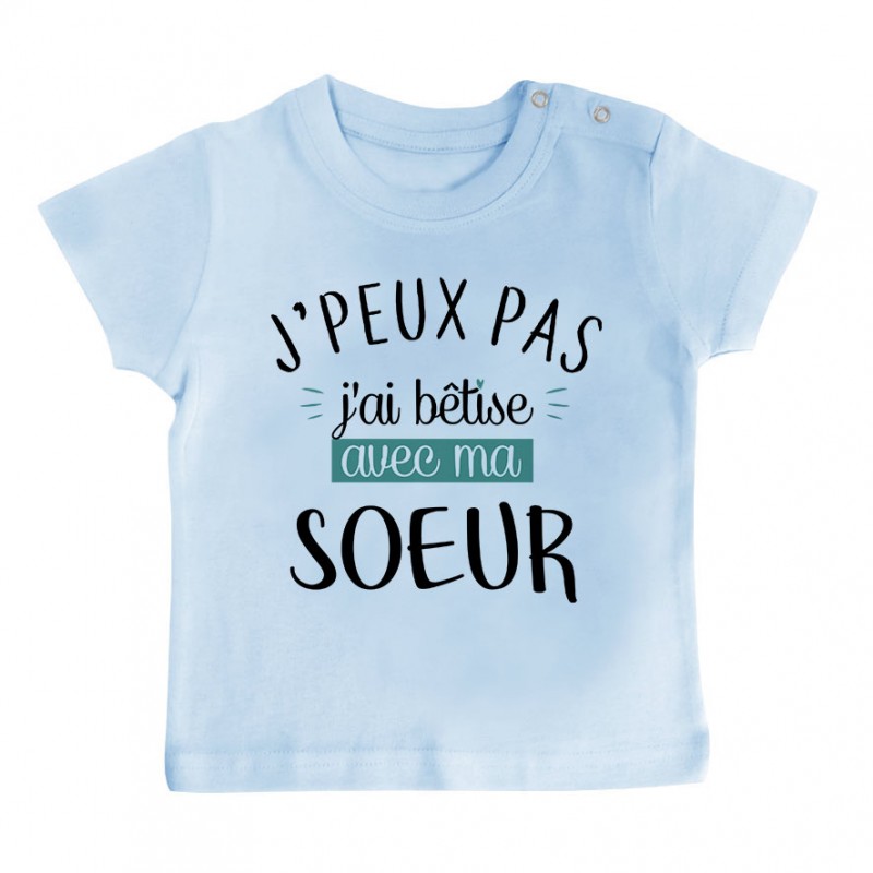 T-Shirt bébé J'peux pas j'ai bêtise avec ma soeur ( version garçon ) T-Shirt bébé J'peux pas j'ai bêtise avec ma soeur ( version garçon )