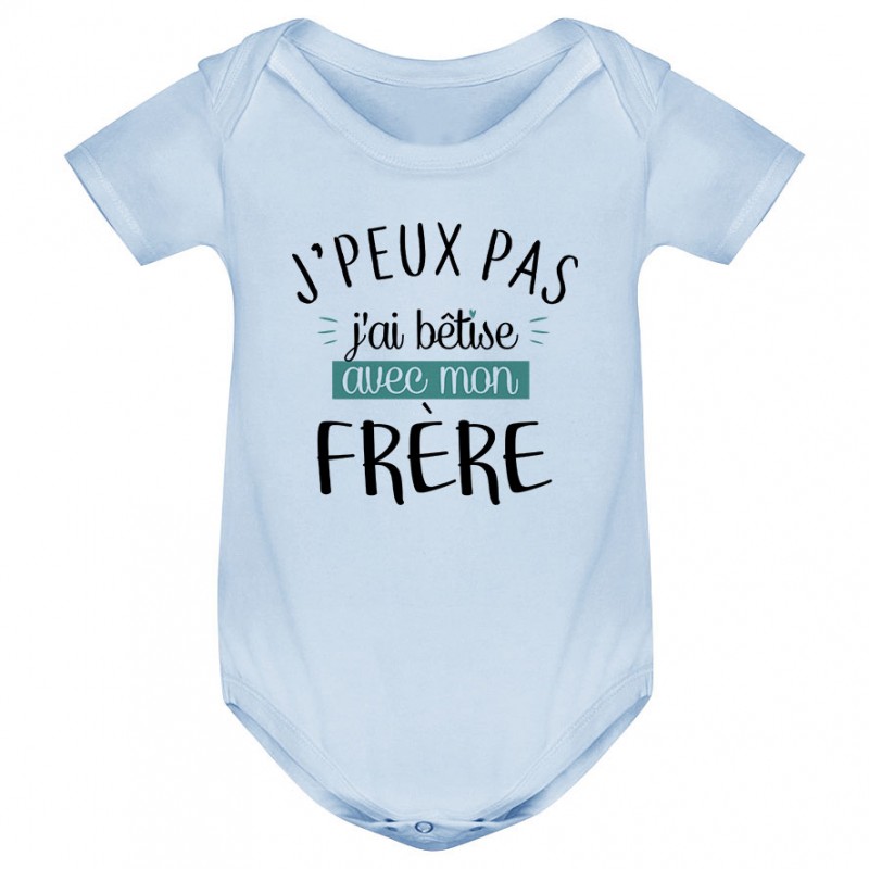 Body bébé J'peux pas j'ai bêtise avec mon frère ( version garçon ) Body bébé J'peux pas j'ai bêtise avec mon frère ( version garçon )