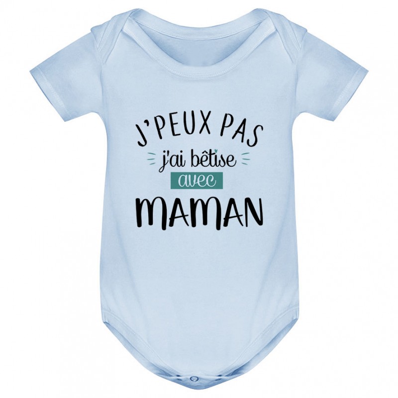 Body bébé J'peux pas j'ai bêtise avec maman ( version garçon ) Body bébé J'peux pas j'ai bêtise avec maman ( version garçon )