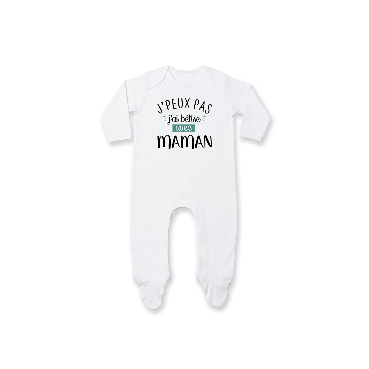 Pyjama bébé J'peux pas j'ai bêtise avec maman ( version garçon )