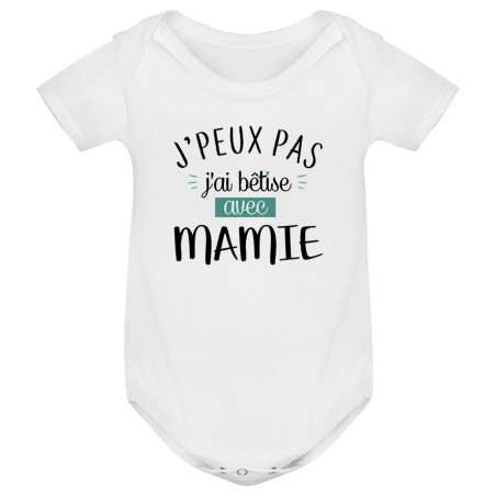 Body bébé J'peux pas j'ai bêtise avec mamie ( version garçon )