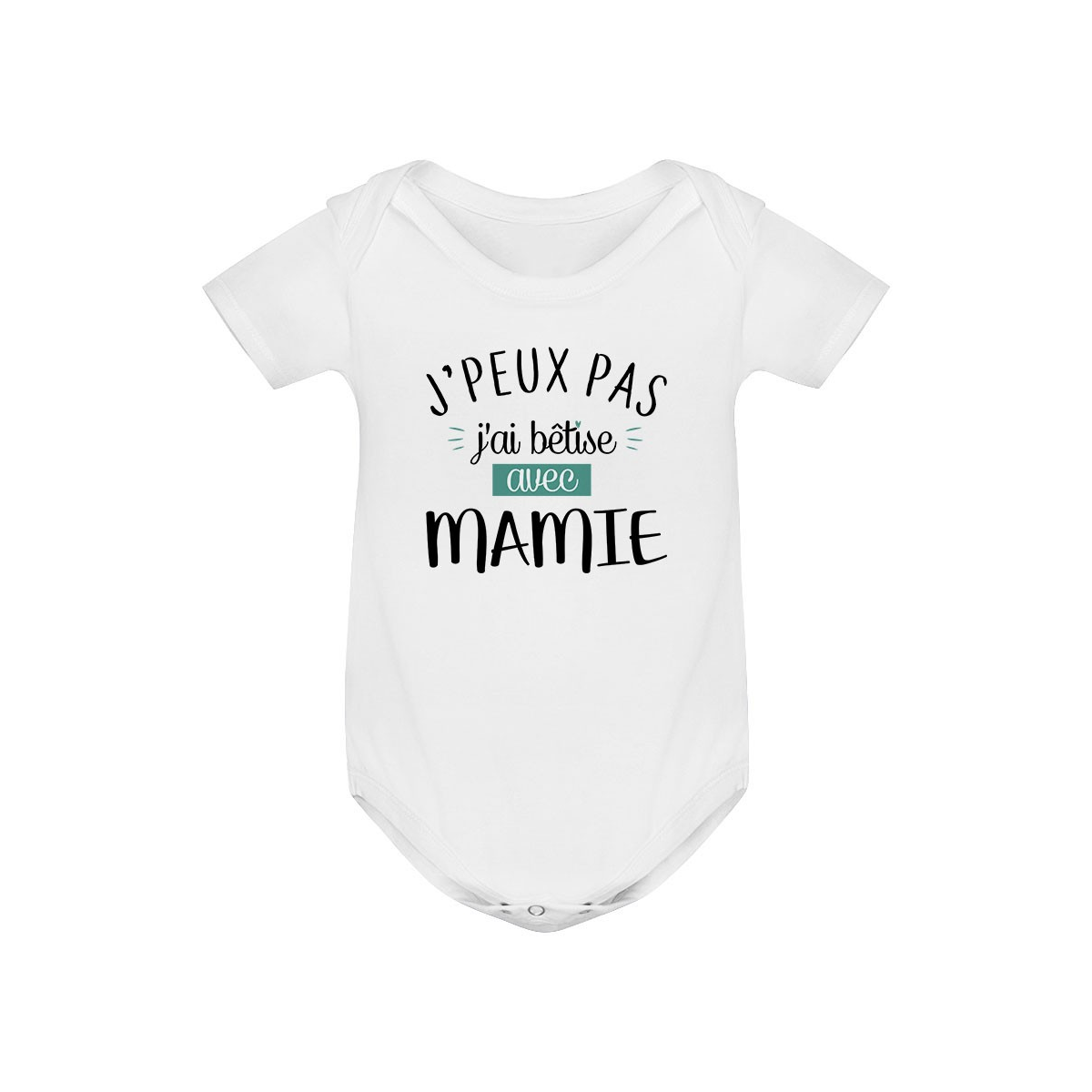 Body bébé J'peux pas j'ai bêtise avec mamie ( version garçon )