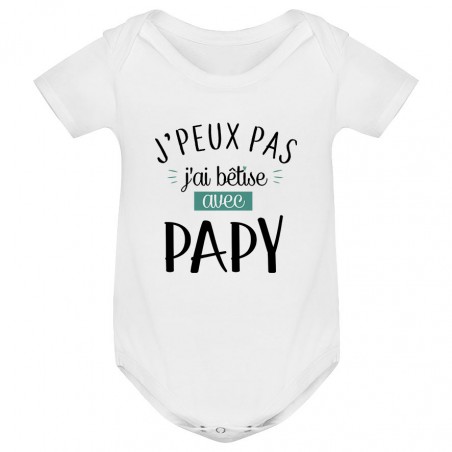 Body bébé J'peux pas j'ai bêtise avec papy ( version garçon )