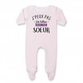 Pyjama bébé J'peux pas j'ai bêtise avec ma soeur ( version fille )