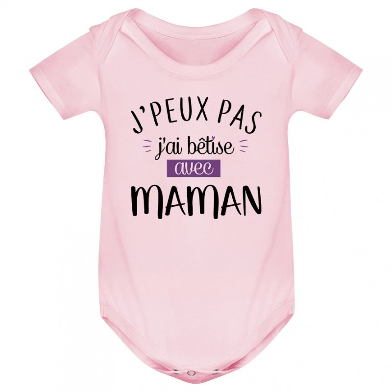 Body bébé J'peux pas j'ai bêtise avec maman ( version fille )