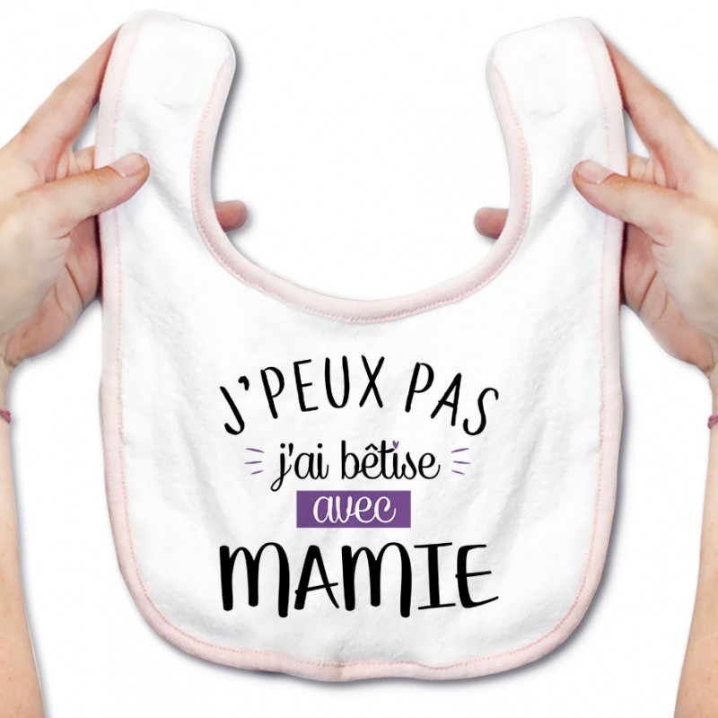 Bavoir bébé J'peux pas j'ai bêtise avec mamie ( version fille ) Bavoir bébé J'peux pas j'ai bêtise avec mamie ( version fille )