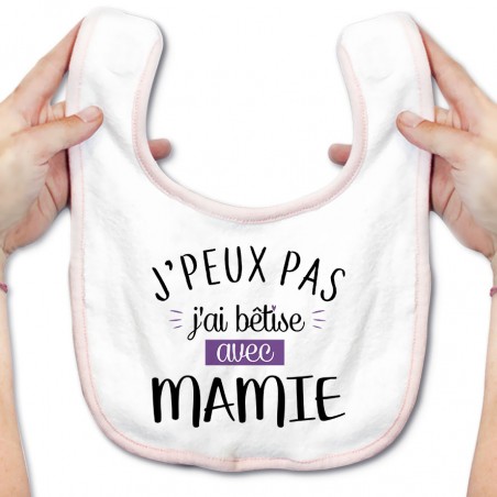 Bavoir bébé J'peux pas j'ai bêtise avec mamie ( version fille )