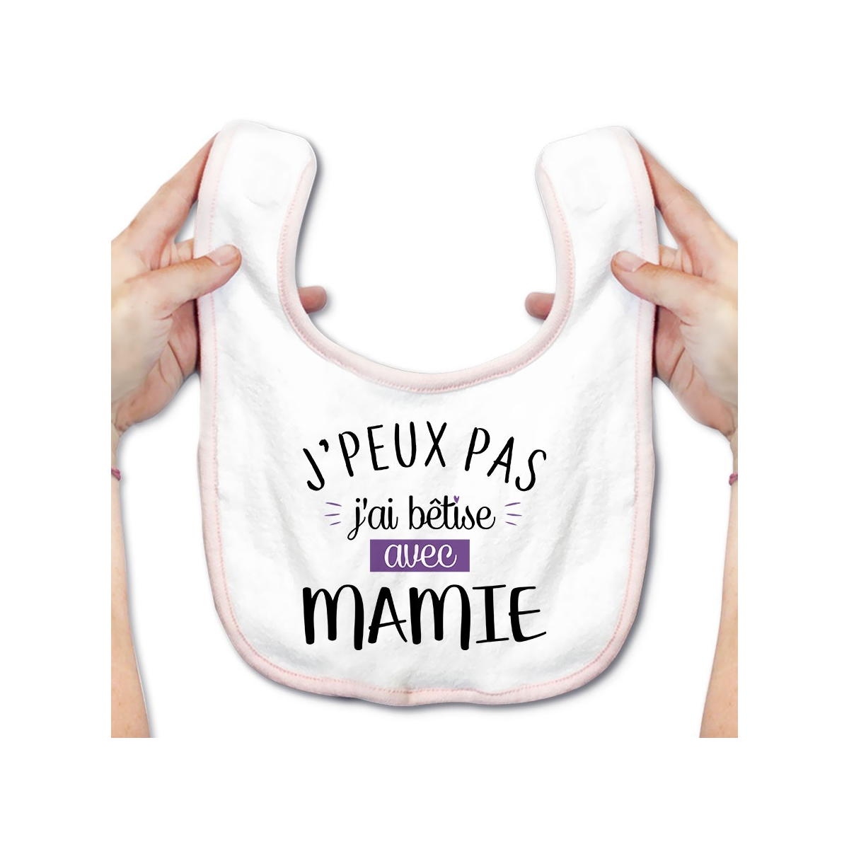 Bavoir bébé J'peux pas j'ai bêtise avec mamie ( version fille )