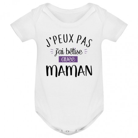 Body bébé J'peux pas j'ai bêtise avec maman ( version fille )