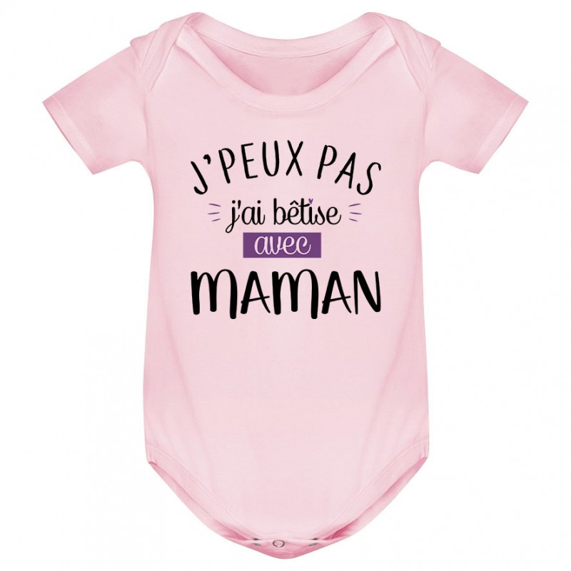Body bébé J'peux pas j'ai bêtise avec maman ( version fille ) Body bébé J'peux pas j'ai bêtise avec maman ( version fille )