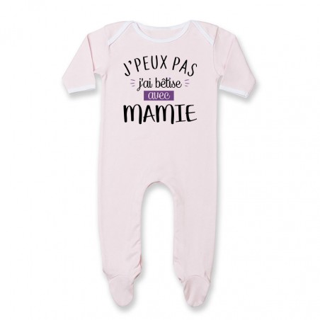 Pyjama bébé J'peux pas j'ai bêtise avec mamie ( version fille )