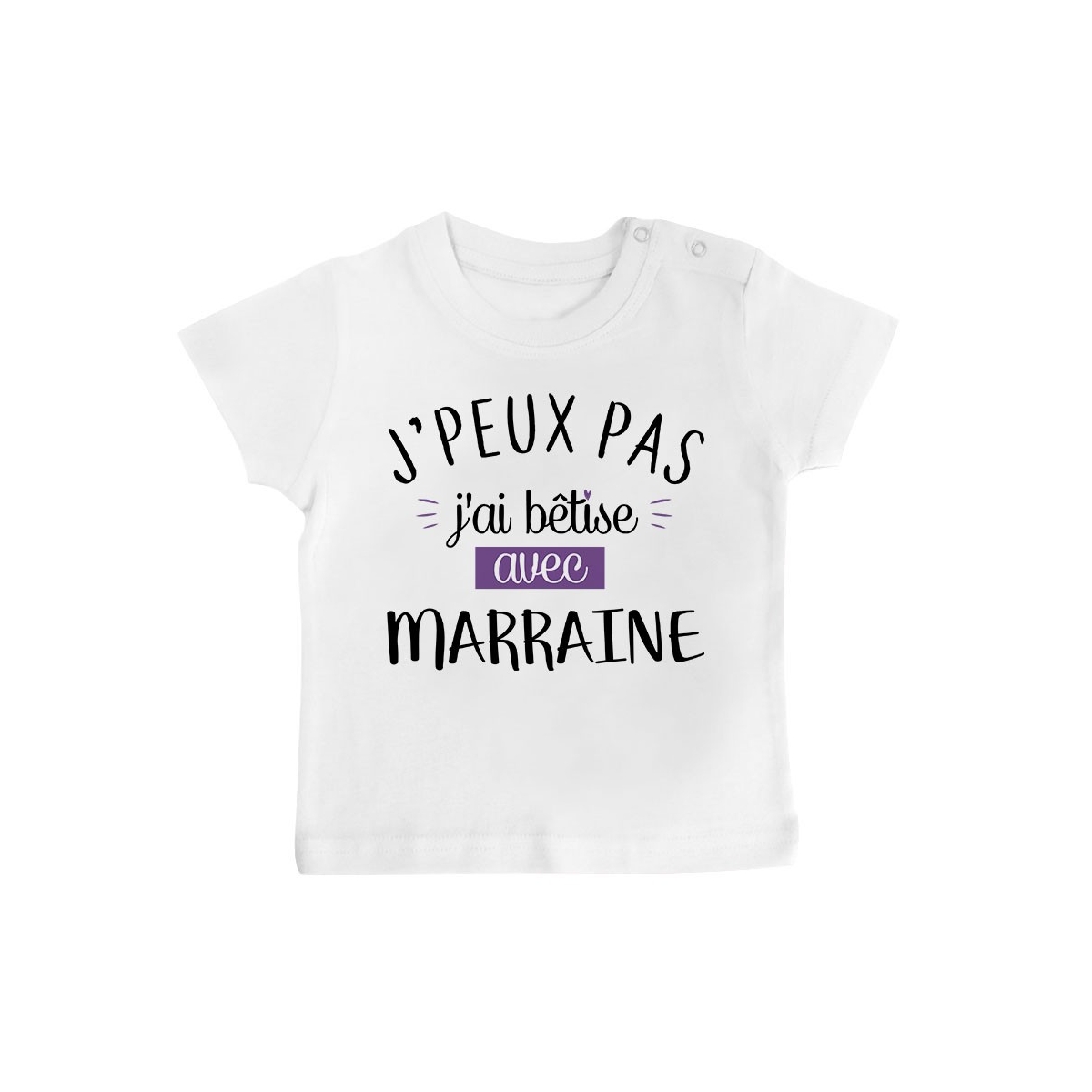 T-Shirt bébé J'peux pas j'ai bêtise avec marraine ( version fille )