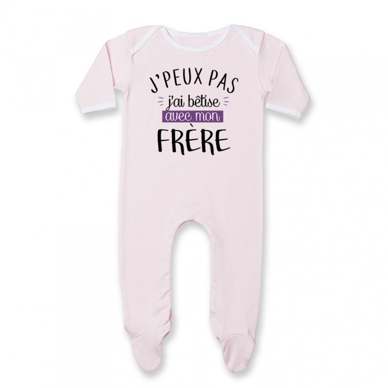 Pyjama bébé J'peux pas j'ai bêtise avec mon frère ( version fille )