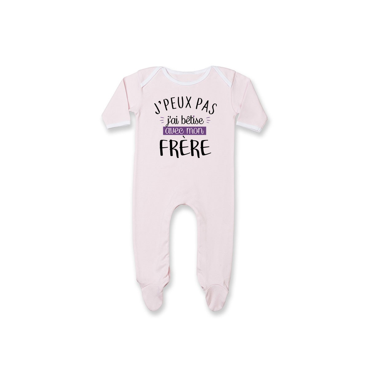 Pyjama bébé J'peux pas j'ai bêtise avec mon frère ( version fille )