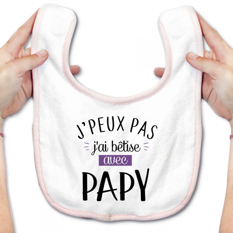 Bavoir bébé J'peux pas j'ai bêtise avec papy ( version fille ) Bavoir bébé J'peux pas j'ai bêtise avec papy ( version fille )