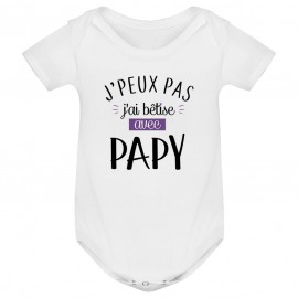 Body bébé J'peux pas j'ai bêtise avec papy ( version fille )