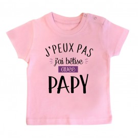 T-Shirt bébé J'peux pas j'ai bêtise avec papy ( version fille )