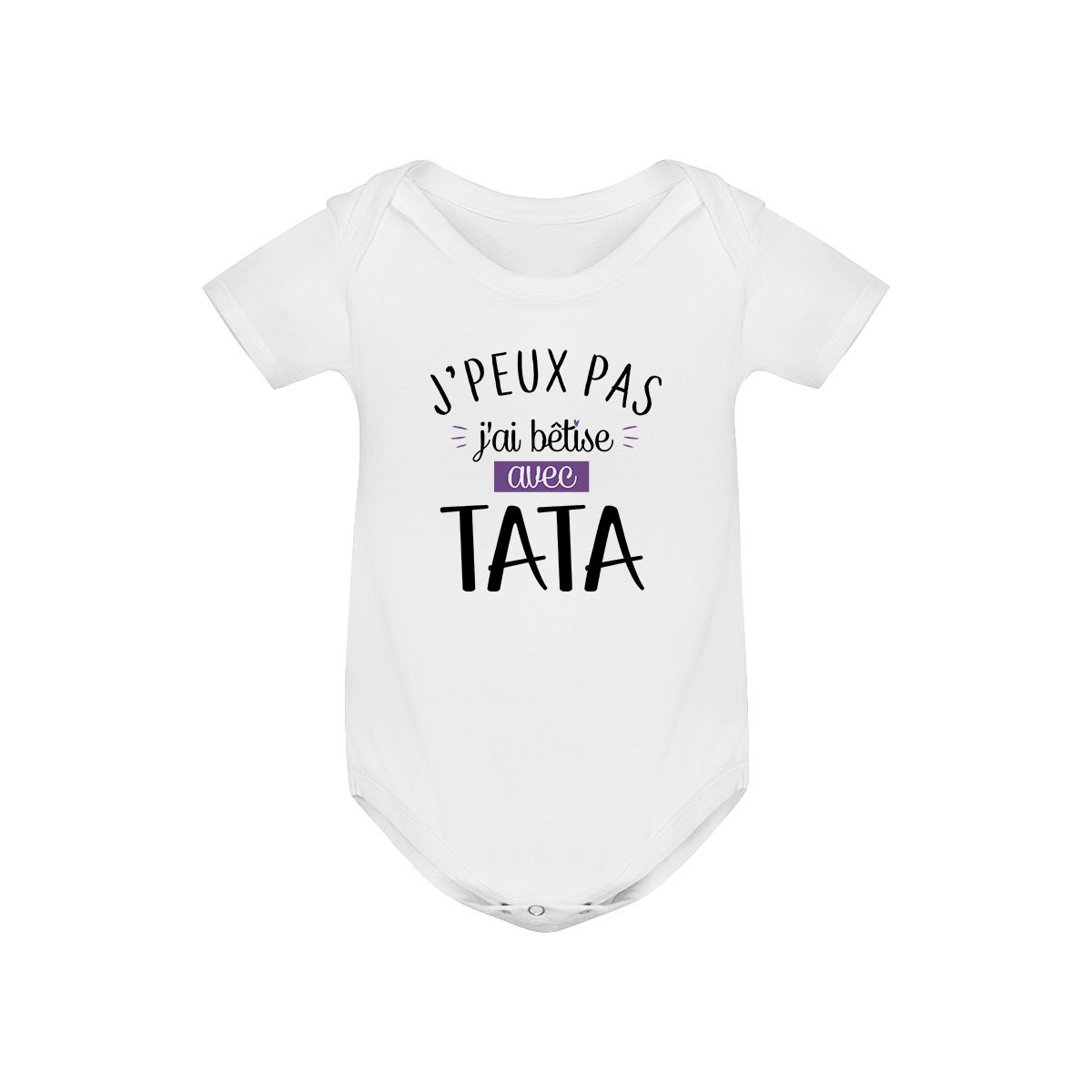 Body bébé J'peux pas j'ai bêtise avec tata ( version fille )