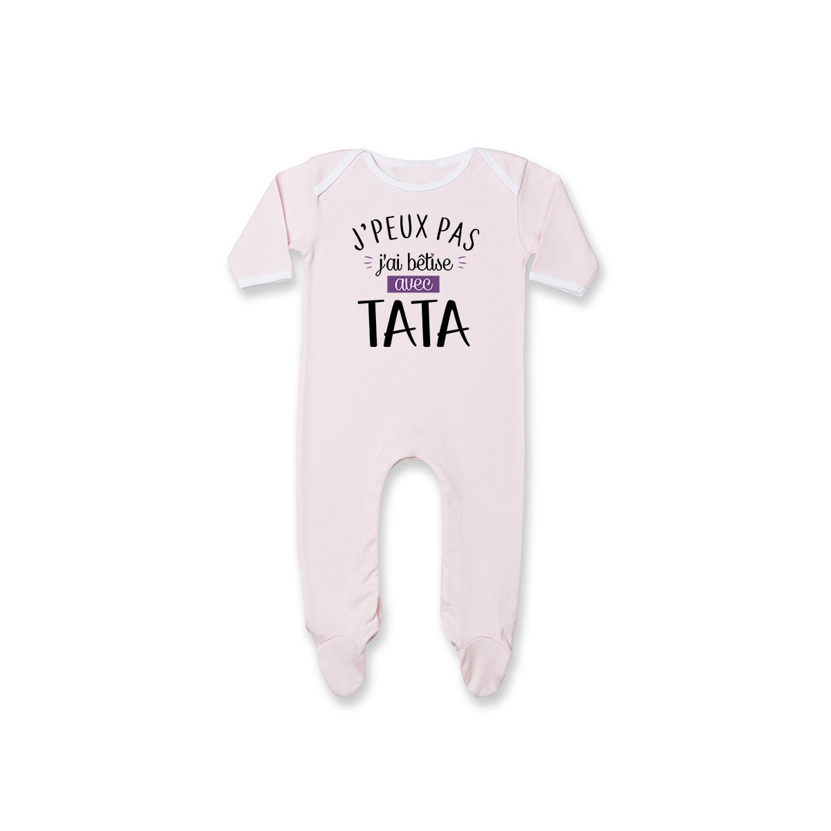 Pyjama bébé J'peux pas j'ai bêtise avec tata ( version fille )