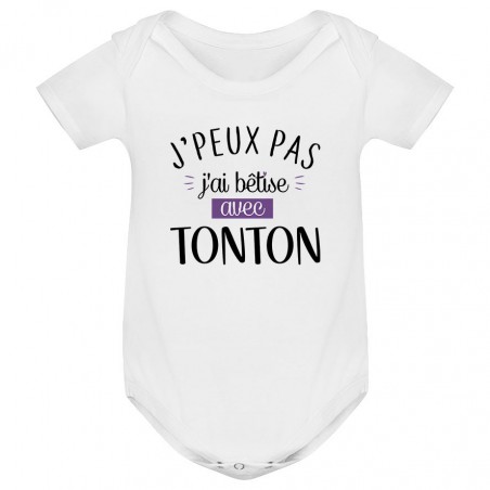 Body bébé J'peux pas j'ai bêtise avec tonton ( version fille )