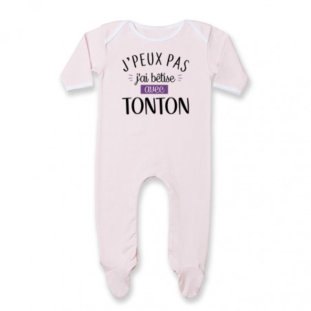 Pyjama bébé J'peux pas j'ai bêtise avec tonton ( version fille )