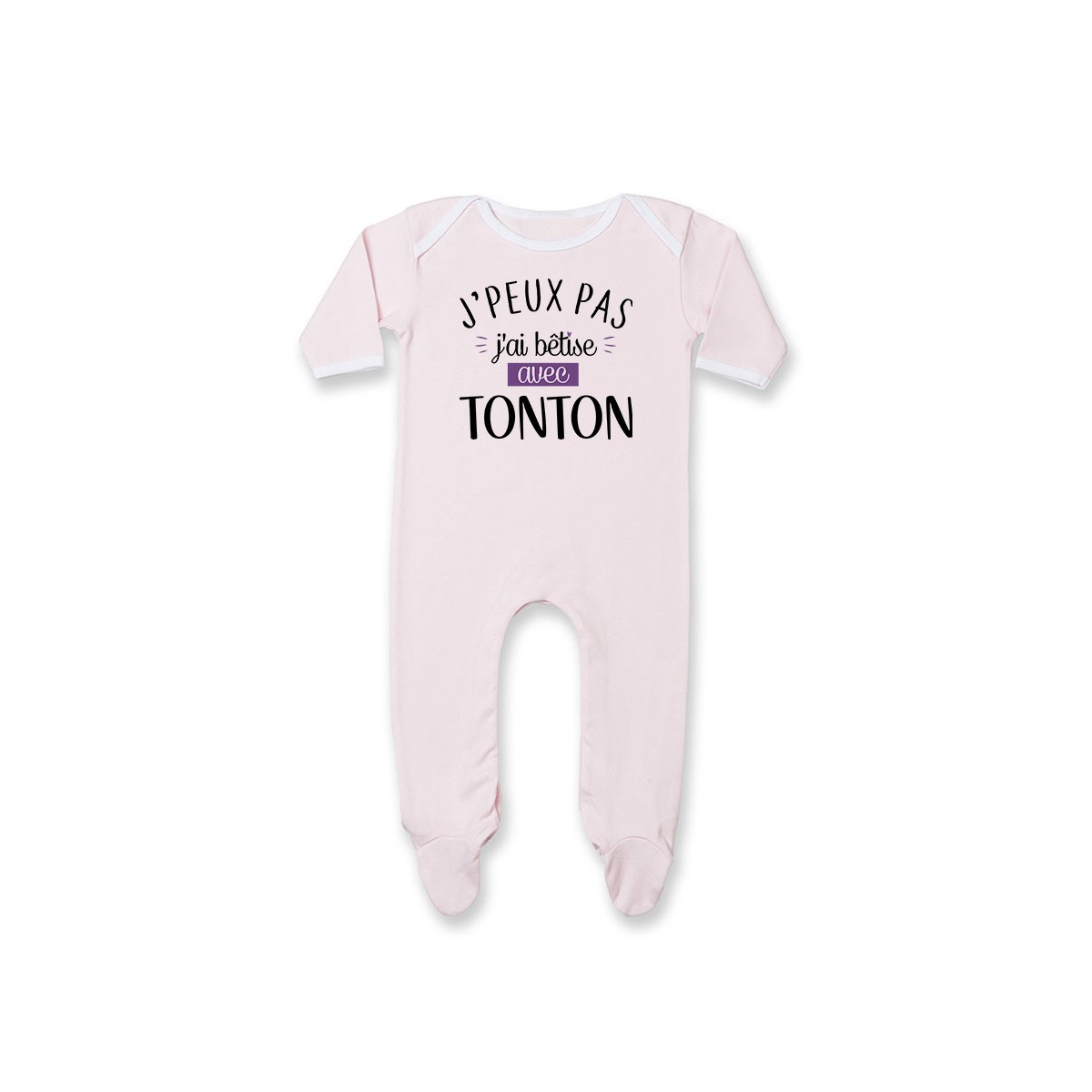 Pyjama bébé J'peux pas j'ai bêtise avec tonton ( version fille )