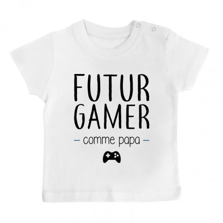 T-Shirt bébé Futur gamer comme papa