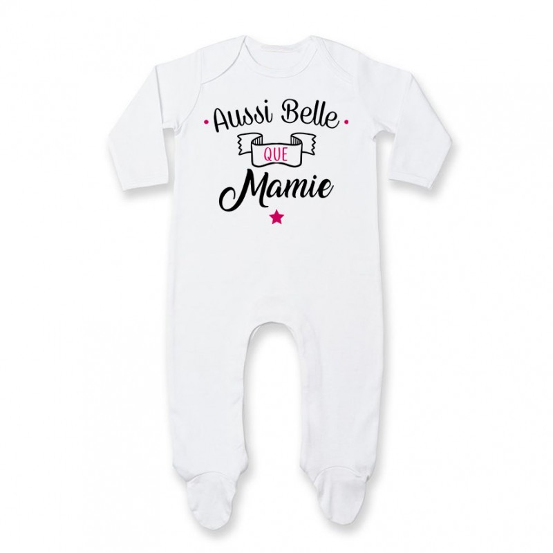 Pyjama bébé Aussi belle que mamie Pyjama bébé Aussi belle que mamie